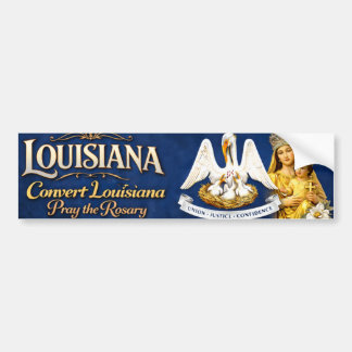 Convert Louisiana .. Pray the Rosary Autoaufkleber