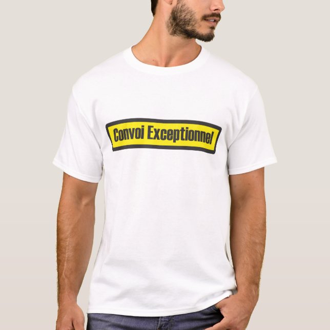 convoi exeptionnel T-Shirt (Vorderseite)
