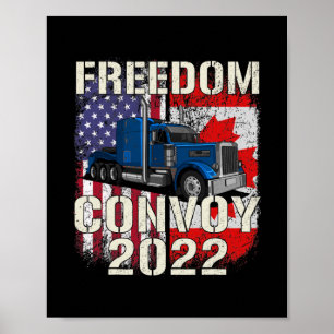 Convoy of the American Flag Canada Flag Freedom Co Poster