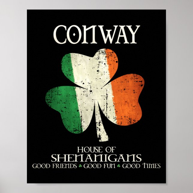 Conway Last Name Family Ireland Irish House Of She Poster (Vorne)
