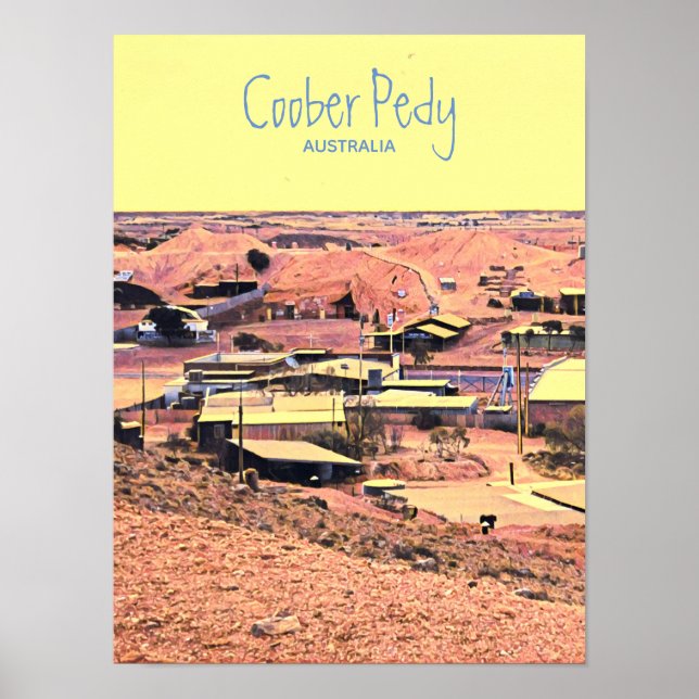 Coober Pedy Minenort Australien Reise Poster (Vorne)