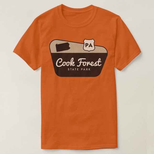 Cook Forest Staat Park Pennsylvania Begrüßungszeic T-Shirt (Design vorne)