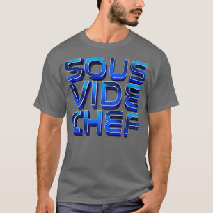 Cook I Sous Vide Koch I Kochen Küche Koch Hobby T-Shirt