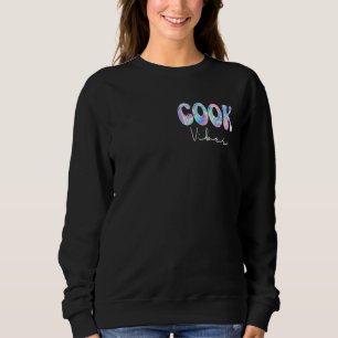 Cook Vibes Groovy Zurück zur Schule Niedlich Teach Sweatshirt