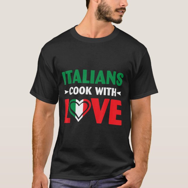 Cook With Love Italian Chef Funny Sayings Quotes  T-Shirt (Vorderseite)