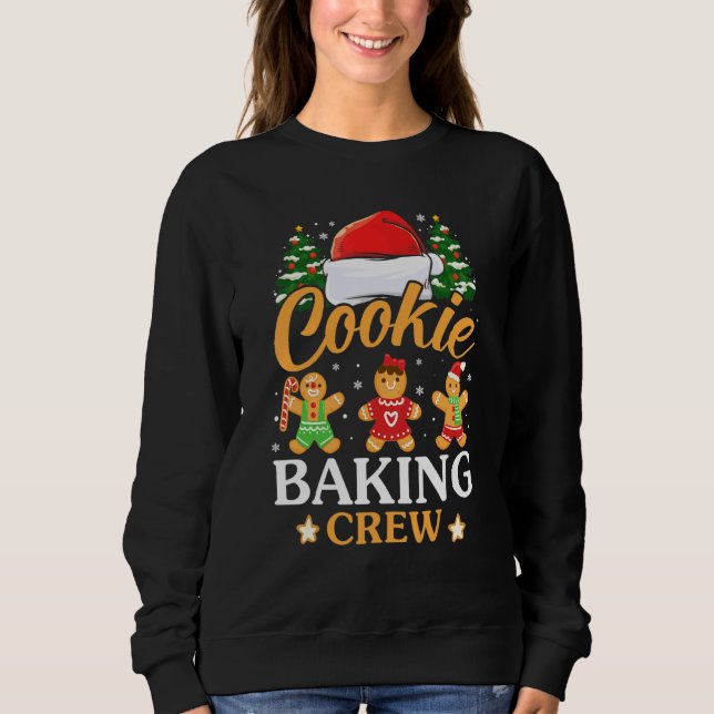 Cookie Backen Crew für Backwein Weihnachten Weihna Sweatshirt (Vorderseite)