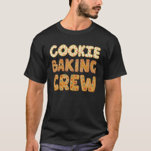 Cookie Backen Crew Icted Gingerbrot Niedlich Famil T-Shirt