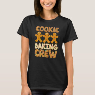 Cookie Backen Crew Lebkuchen Männer Niedlich Famil T-Shirt