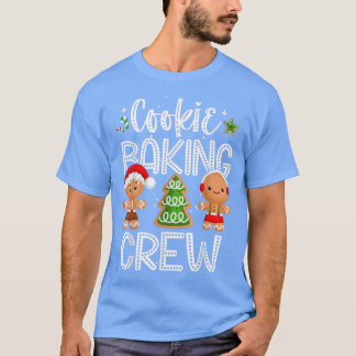 Cookie Backen Crew Weihnachten Familie Lebkuchen T T-Shirt