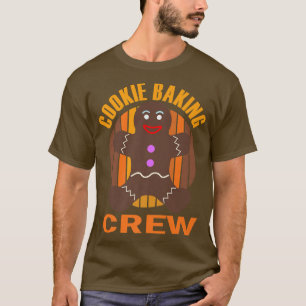 Cookie Backen Crew Weihnachten Lebkuchen Mann Team T-Shirt