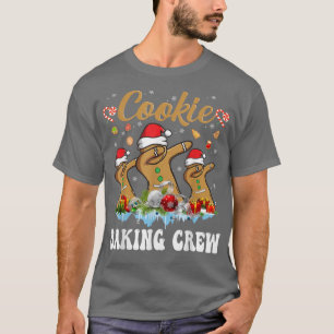 Cookie Backen Crew Weihnachten Lebkuchen Te T-Shirt