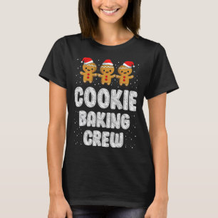 Cookie Backen Crew Weihnachten Lebkuchen Te T-Shirt