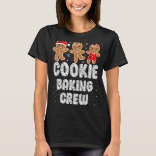 Cookie Backen Crew Weihnachten Lebkuchen Te T-Shirt