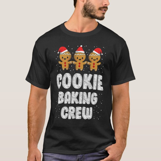 Cookie Backen Crew Weihnachten Lebkuchen Te T-Shirt (Vorderseite)