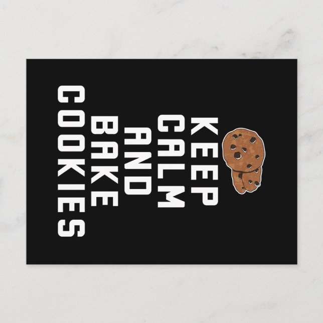 Cookie Baking Behalte Ruhe und Bake Cookies Postkarte (Vorderseite)