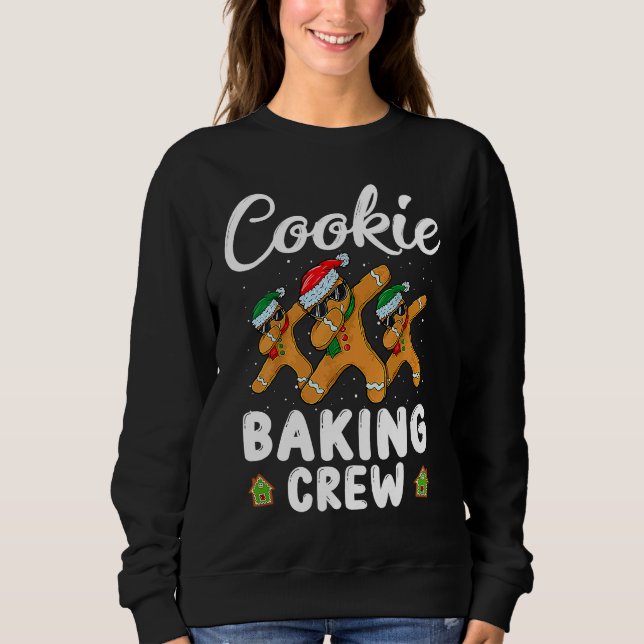 Cookie Baking Crew Christmas Family  Gingerbread T Sweatshirt (Vorderseite)