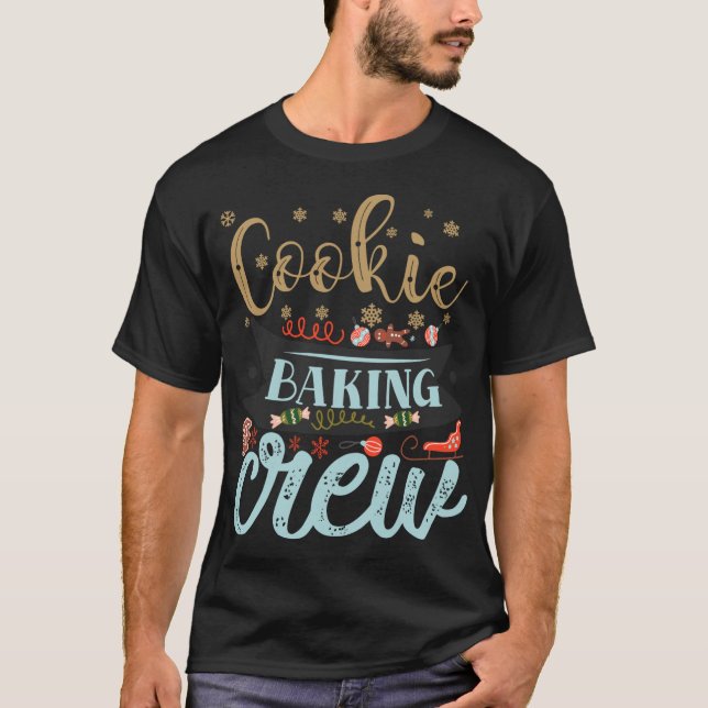 Cookie Baking Crew Christmas Holiday Family T Shir T-Shirt (Vorderseite)