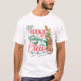 Cookie Baking Crew T-Shirt