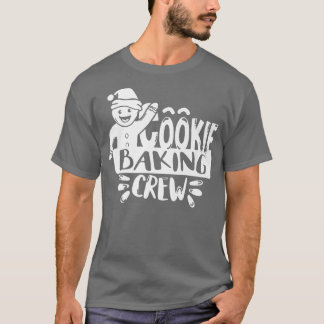 Cookie Baking Crew T-Shirt