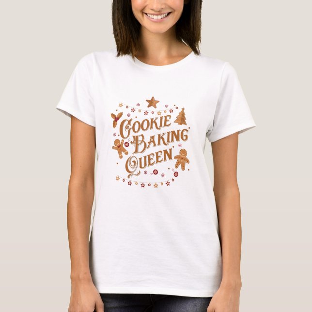 Cookie Baking Queen Holiday Design T-Shirt (Vorderseite)