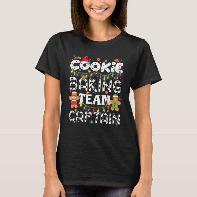 Cookie Baking Team Captain Gingerbread  Christmas  T-Shirt (Vorderseite)