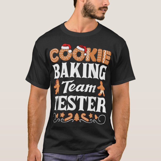 Cookie Baking Team Tester Liebe Backen Cookies Chr T-Shirt (Vorderseite)