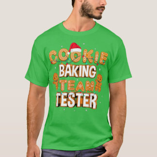 Cookie Baking Team Tester Weihnachten 1126 T-Shirt