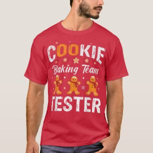 Cookie Baking Team Tester Weihnachten 1127 T-Shirt