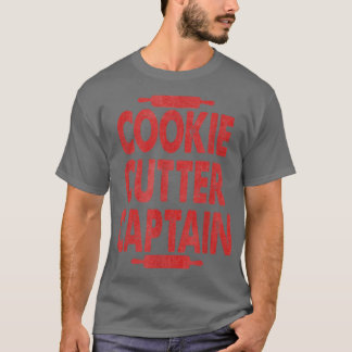 Cookie Cutter Kapitän Funny Baking Liebhaber Koche T-Shirt