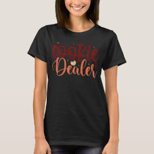 Cookie Dealer Cookie Bake Shop Eigentümer Bäckerei T-Shirt