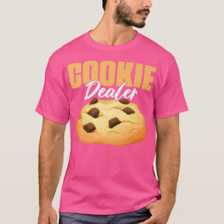 Cookie Dealer Cookie Lover Pastry Baking Cookie B T-Shirt