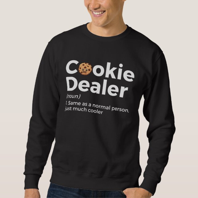 Cookie-Händler Definition  Cookie-Bäcker Sweatshirt (Vorderseite)