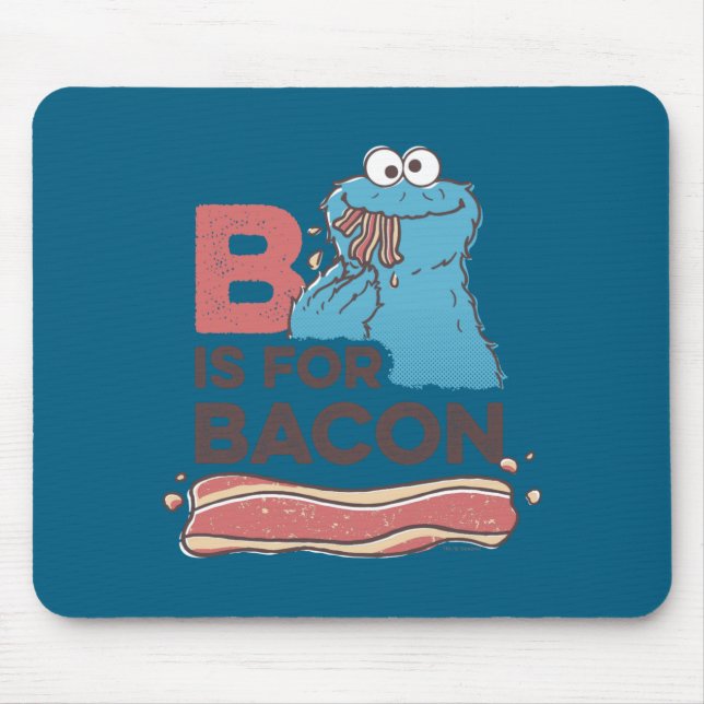Cookie Monster B Is For Bacon  Mousepad (Vorne)