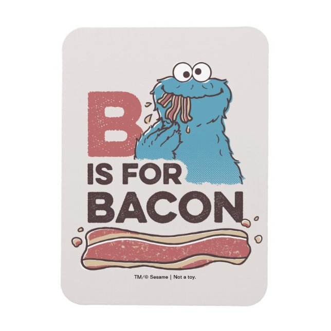 Cookie Monster | B ist für Bacon Magnet (Vertikal)
