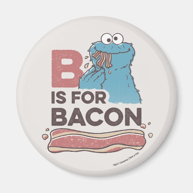 Cookie Monster | B ist für Bacon Magnet (Vorne)