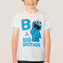 Cookie Monster | B ist für Big Brother Tri-Blend Shirt