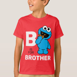 Cookie Monster | B ist für Brother T-Shirt