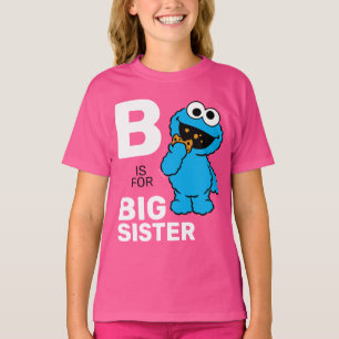Cookie Monster   B steht für große Schwester T-Shirt