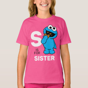 Cookie Monster   S ist für Schwester T-Shirt