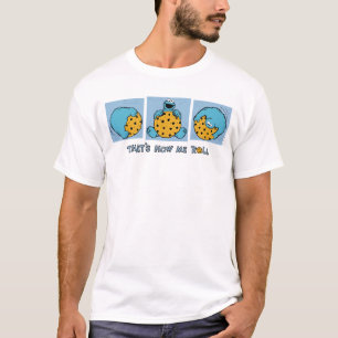 Cookie Monster So rolle ich T-Shirt