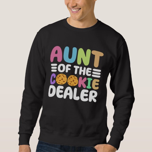 Cookie Scout Aunt And Cookie Dealer Aunt Sweatshirt (Vorderseite)