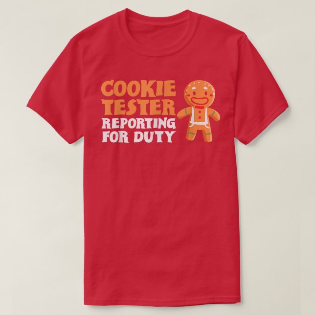 Cookie Tester Reporting für das Weihnachtsgebäck T-Shirt (Design vorne)