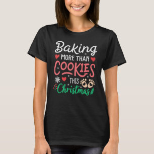 Cookies backen Weihnachtsschwangerschaft Ankündigu T-Shirt