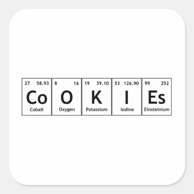 CoOKIEs Chemie Regelmäßige Tabellenelemente Quadratischer Aufkleber (Vorderseite)