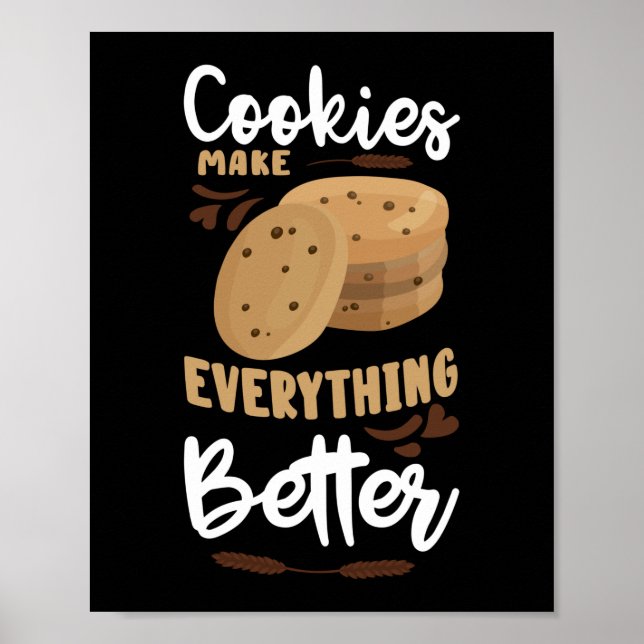 Cookies machen alles besser Baker Cookie Poster (Vorne)