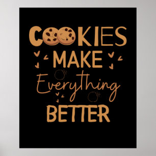Cookies machen alles besser poster