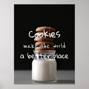 Cookies machen die Welt zu einem besseren Ort Poster