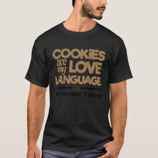Cookies sind meine Liebe Sprache Große Cookies T-Shirt