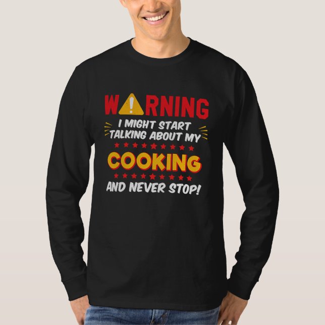 Cooking Chef Baker Saying Joke Graphic T-Shirt (Vorderseite)