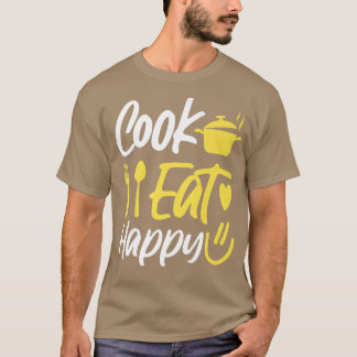 Cooking Cook Kitchen Koch Koch essen glücklich T-Shirt
